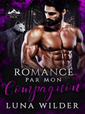 cover image of Romancé Par Mon Compagnon